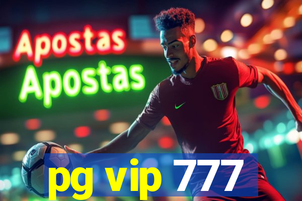 pg vip 777